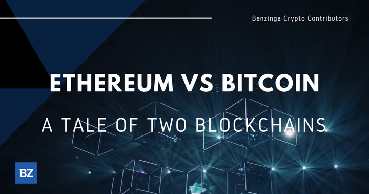 az-news-ai.blogspot.com - Ethereum Versus Bitcoin: A Tale Of Two Blockchains (Can Ethereum Eclipse Bitcoin?) - Benzinga