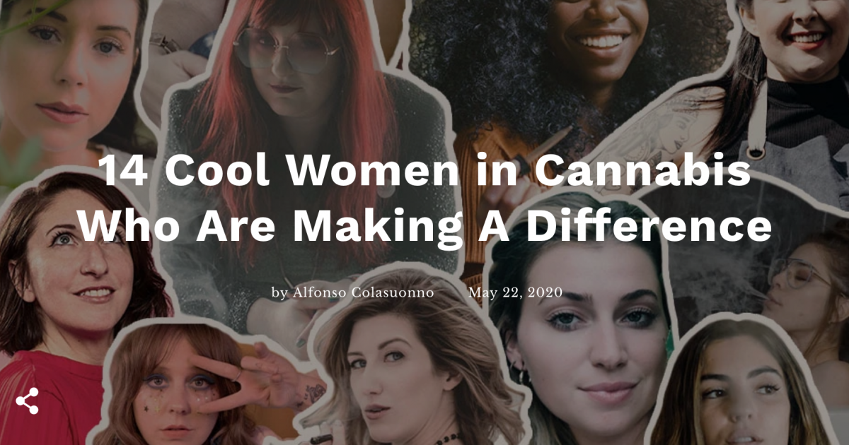 14 Cool Women In Cannabis Who Are Making A Difference